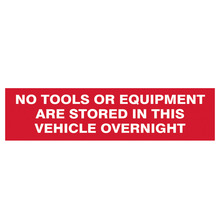 Scan SCA5256 No Tools Stored In Vehicle Overnight - 2 Signs 300 x 200mm