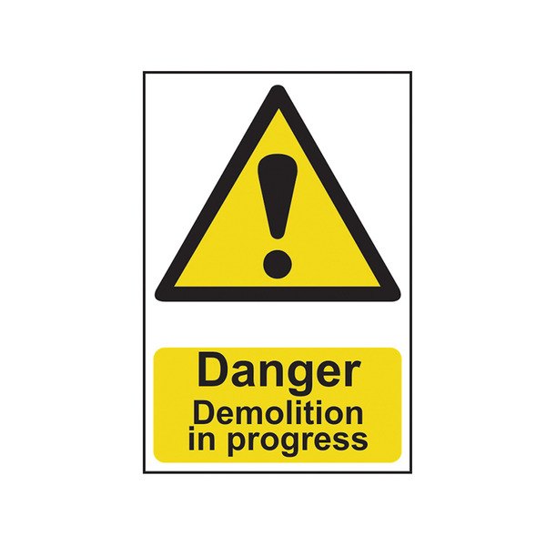 Scan SCA4106 Danger Demolition In Progress - PVC Sign 400 x 600mm
