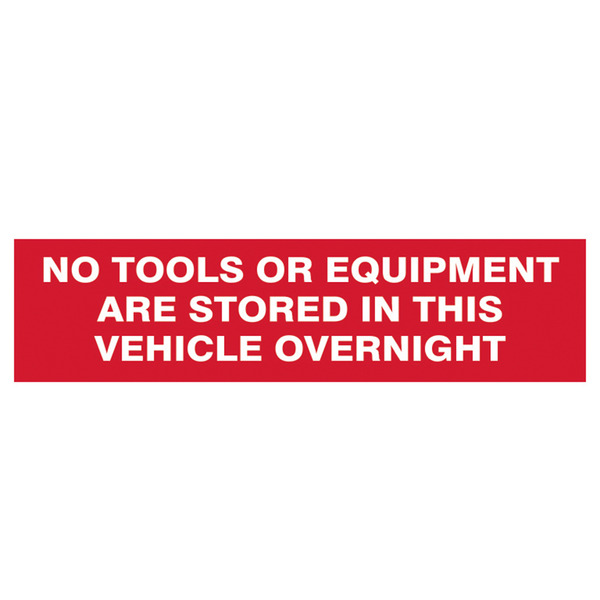 Scan SCA5256 No Tools Stored In Vehicle Overnight - 2 Signs 300 x 200mm