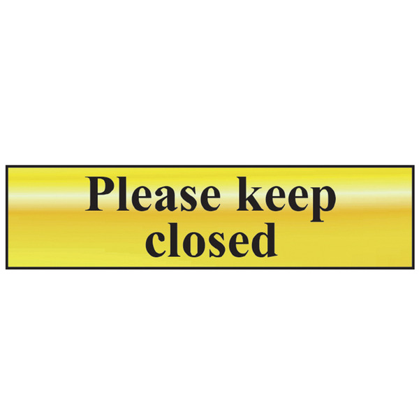 Scan SCA6019 Please Keep Closed - Polished Brass Effect 200 x 50mm