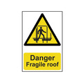 Scan SCA1104 Danger Fragile Roof - PVC Sign 200 x 300mm