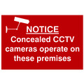 Scan SCA1607 Notice Concealed CCTV Camera - PVC Sign 300 x 200mm