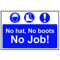 Scan SCA4009 No Hat, No Boots, No Job! - PVC Sign 600 x 400mm