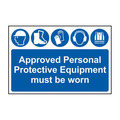 Scan SCA4020 Approved PPE Must Be Worn - PVC Sign 600 x 400mm