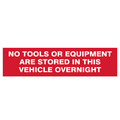 Scan SCA5256 No Tools Stored In Vehicle Overnight - 2 Signs 300 x 200mm