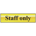 Scan SCA6013 Staff Only - Polished Brass Effect 200 x 50mm